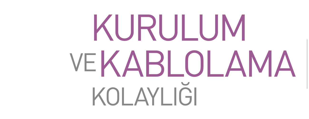 DRX Kurulum ve Kablolama Kolaylığı