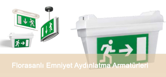 Floresanlı Emniyet Aydınlatma Armatürleri